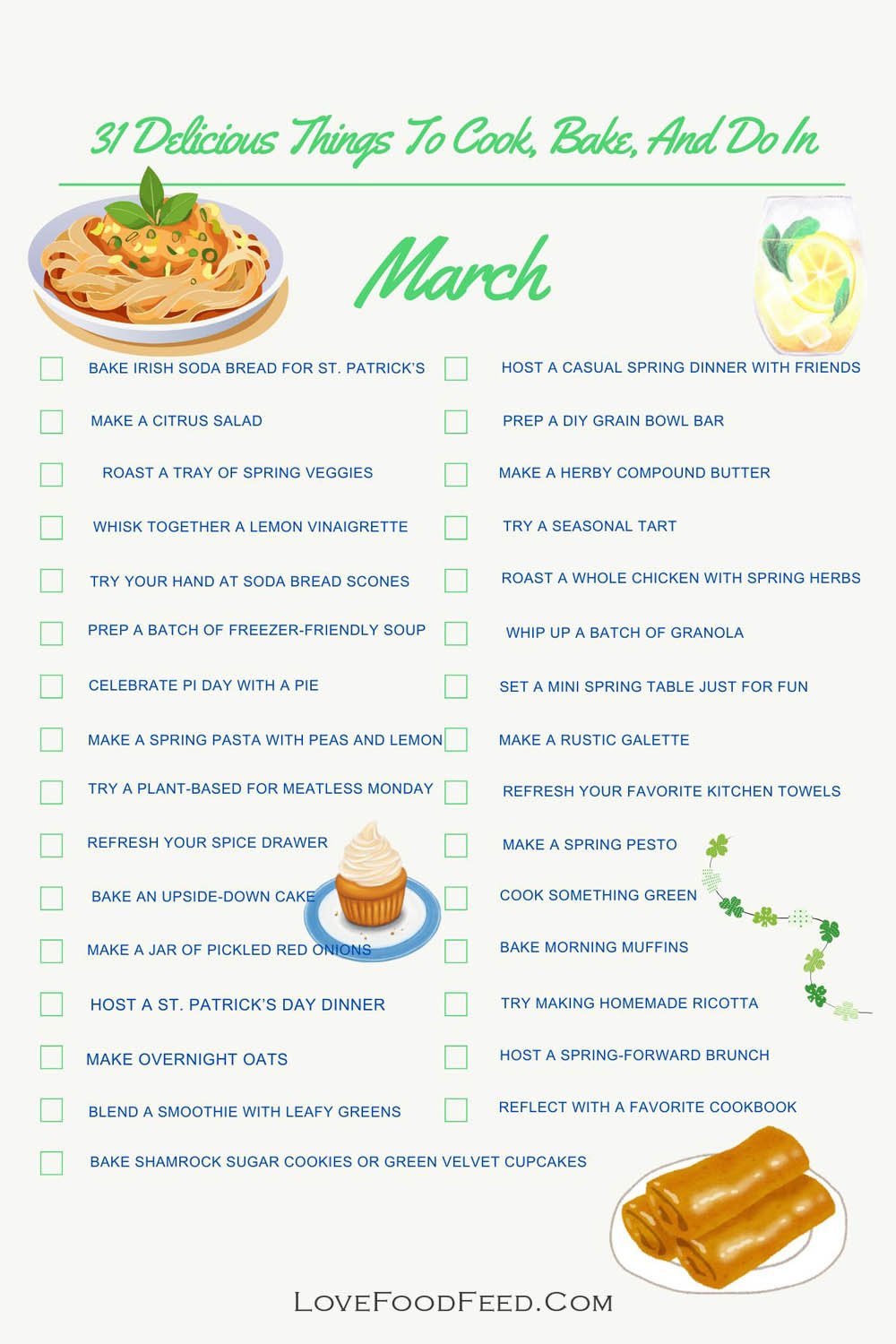 31 Delicious Things To Cook, Bake, And Do In March A checklist of 31 delicious activities for cooking and baking in March, featuring various seasonal recipes.